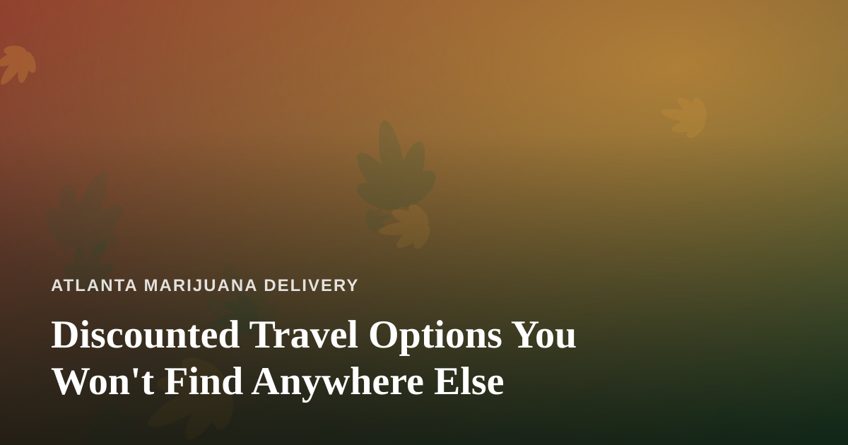 Discounted Travel Options You Won’t Find Anywhere Else